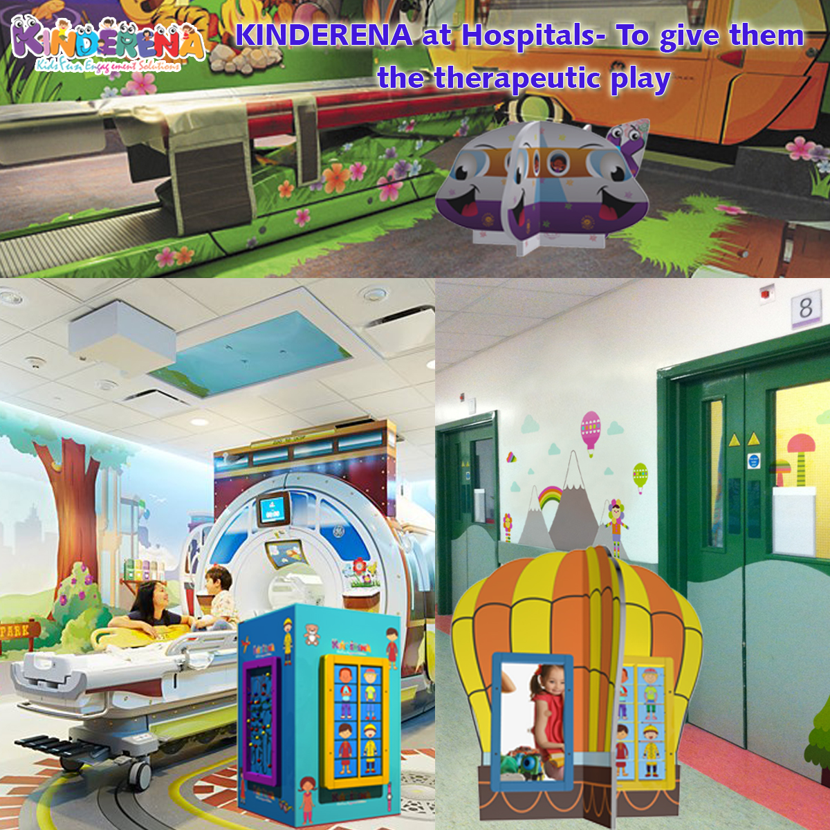 KINDERENA at Hospitals- To give them the therapeutic play.